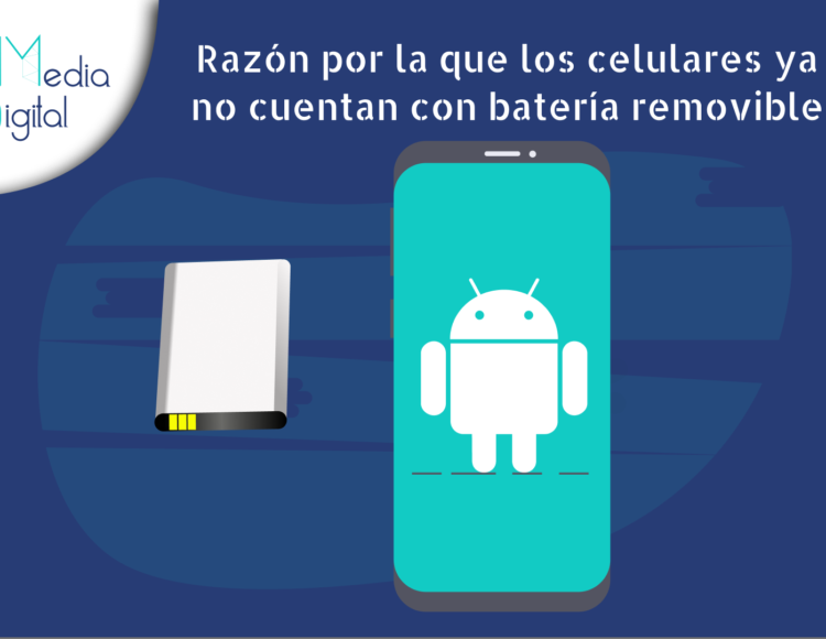 Razón por la que los celulares ya no cuentan con batería removible