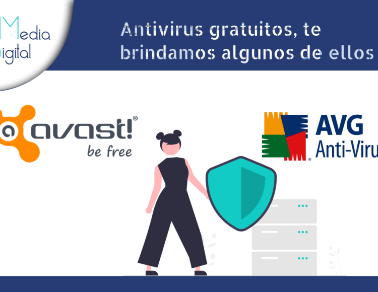 Antivirus gratuitos, te brindamos algunos de ellos.